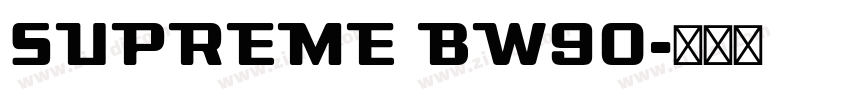 SUPREME BW90字体转换